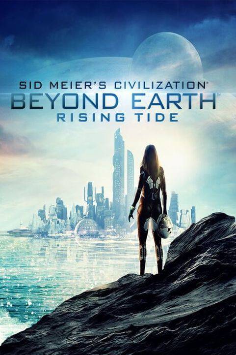 Sid Meier's Civilization: Beyond Earth Rising Tide
