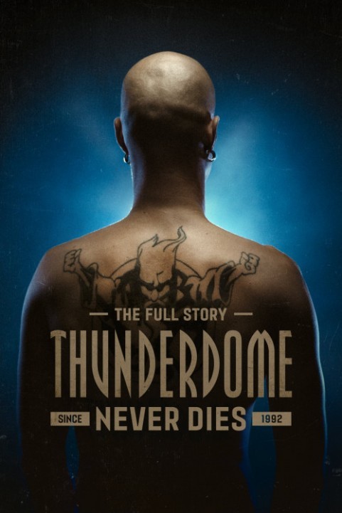 Thunderdome Never Dies (2019) poster