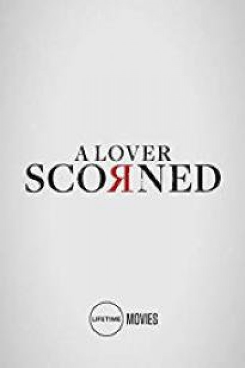 A Lover Scorned poster