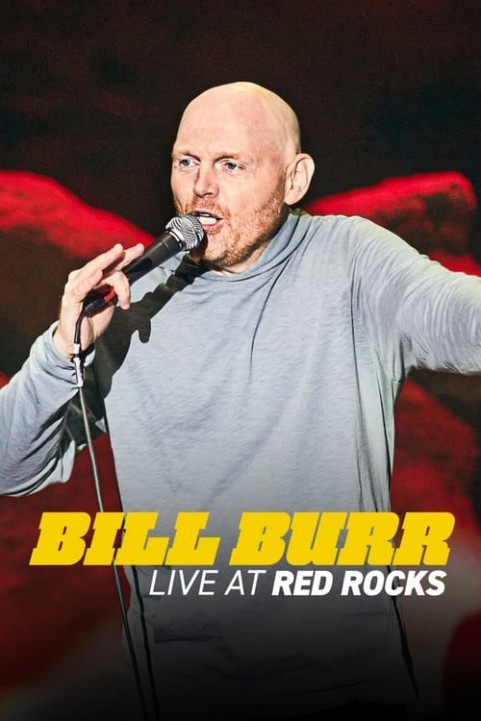 Bill Burr: Live at Red Rocks poster