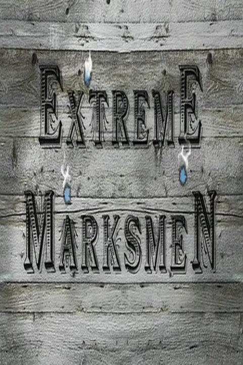 Extreme Marksmen poster