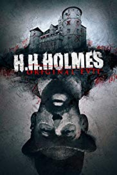 H. H. Holmes: Original Evil poster
