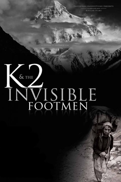 K2 & The Invisible Footmen poster
