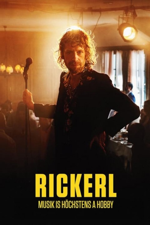 Rickerl â€“ Musik is hÃ¶chstens a Hobby poster