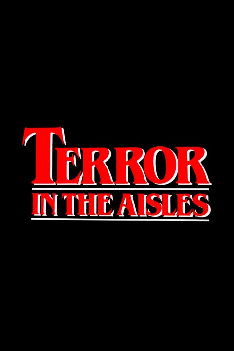 Terror in the Aisles poster