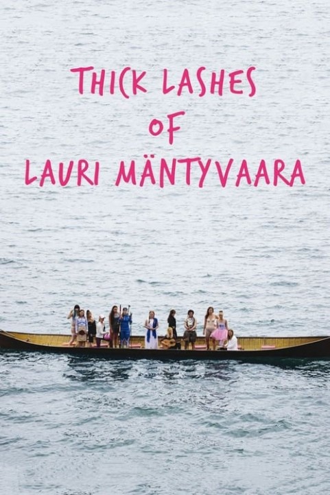 Thick Lashes of Lauri MÃ¤ntyvaara poster