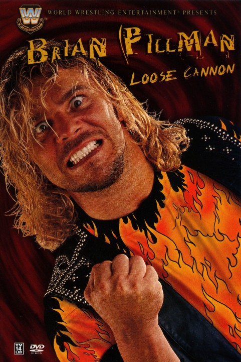 WWE: Brian Pillman - Loose Cannon poster