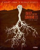 Deep in the Darkness (2014) Free Download