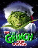 How the Grinch Stole Christmas (2000) Free Download