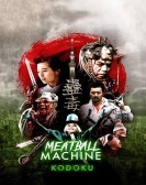 蠱毒 ミートボールマシン (2018) poster