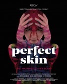 Perfect Skin (2018) poster