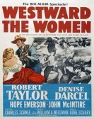 Westward the Women (1951) poster