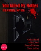 You Killed My Mother (2017) poster