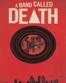 A Band Called Death poster