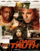 A Dark Truth poster