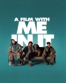 A Film with Me in It poster