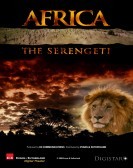 Africa: The Serengeti poster