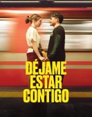DÃ©jame estar contigo poster