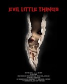 Evil Little Things poster