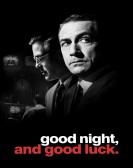 Good Night, and Good Luck. poster