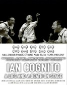 Ian Cognito: A Life and A Death on Stage poster