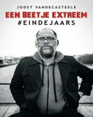 Joost Vandecasteele - Een Beetje Extreem #Eindejaars poster