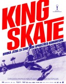 King Skate poster