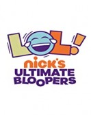 LOL Nick's Ultimate Bloopers poster