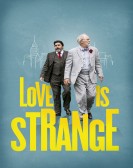 Love Is Strange (2014) Free Download