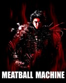 Meatball Machine poster