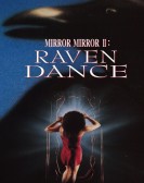 Mirror, Mirror II: Raven Dance poster