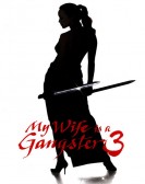 My Wife Is A Gangster 2 poster