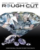 Rough Cut poster
