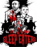 Sleep Eaters poster