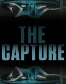 The Capture (2017) poster