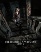 The Haunted Apartment â€œMiss Kâ€ poster