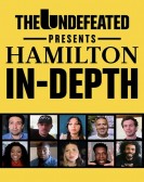 The Undefeated Presents: Hamilton In-Depth poster