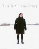 This Is a True Story poster