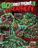 Trailer Trauma 3: 80s Horror-Thon poster