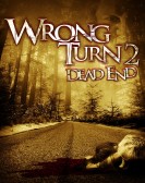 Wrong Turn 2: Dead End (2007) poster