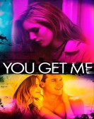 You Get Me (2017) poster